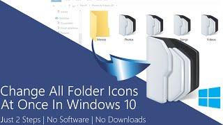 Change All Default Folder Icons in Windows 10 At Once