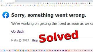 Fix Facebook Sorry Something Went Wrong | Step by Step