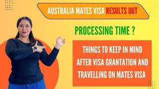 Australia Mates Visa Results Out | Processing Time, Approval Tips & Travel Guidelines