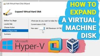  How to Expand a Virtual Machine Disk or Add New Disks in VMware, VirtualBox, Hyper-V 