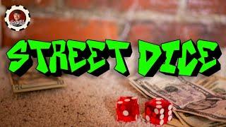 How to Play Street Dice: Street Craps