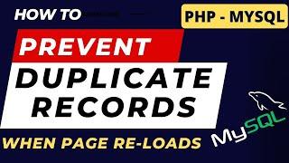 Prevent Duplicate Record Insertion on browser Refresh mysql | php