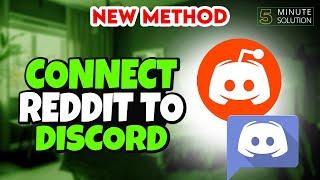 How to connect reddit to discord 2024