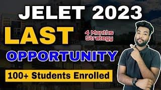 JELET 2023 Exam Last 4 Months Strategy | Last Opportunity to Join Our JELET Coaching | 100+ Students