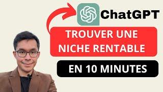 Trouver une Niche Rentable avec l'IA (en Moins de 10 Minutes)