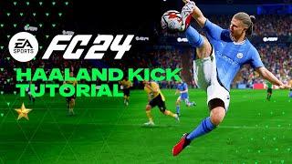 FC 24 | HAALAND KICK TUTORIAL | Xbox & Playstation