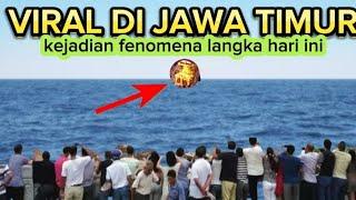 VIRAL FENOMENA KEJADIAN ANEH DI JAWA TIMUR