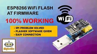 How to Flash or Program ESP8266 AT Firmware by using ESP8266 Flasher and Programmer, IOT Wifi module