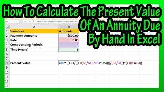 How To Calculate The Present Value Of An Annuity Due By Hand In Excel Explained