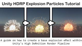 Unity HDRP Explosion Particles Tutorial