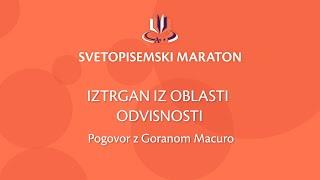 Iztrgan iz oblasti odvisnosti | Svetopisemski maraton 2021