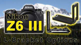 Nikon Z6III L-Bracket (2 Great Options)