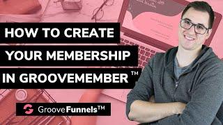 How to create your Membership in GrooveMember™