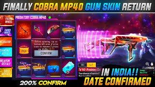 FREE FIRE COBRA MP40 RETURN CONFIRM DATE | COBRA MP40 RETURN KAB AAYEGA | FREE FIRE NEW EVENT