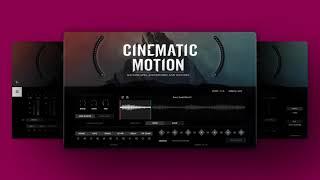CINEMATIC MOTION | Soundscapes and Atmospheres Kontakt Library for Music Production