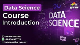 Grras Solutions Data Science with Python and Machine Learning training Program | Data science intro.