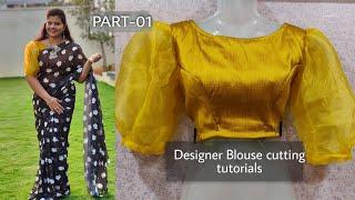 #part-01 Designer Blouse cutting and stitching tutorials