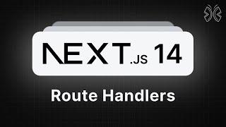 Next.js 14 Tutorial - 33 - Route Handlers