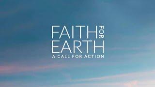 Earth Day 2021 | Faith for Earth: A Call for Action