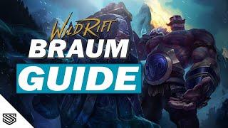 THE ULTIMATE BRAUM GUIDE -  BUILD, RUNES, ABILITIES and MORE! - Wild Rift Guides