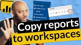 Copy Power BI reports to other workspaces MADE EASY!