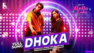 Dhoka | OST of Hello Ladies | Tawsif Mahbub | Safa Kabir | Miftah | Raha | Valentine New Song 2021