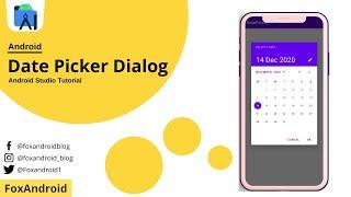 DatePicker Dialog in Android Studio || Android Studio Tutorial || Foxandroid