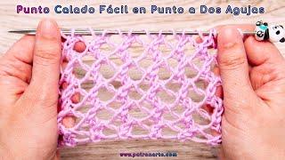 Cómo Tejer el Punto Calado Fácil en Punto a Dos Agujas Tutorial Paso a Paso