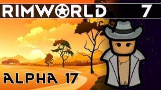 [#7] Just Trying to Keep Warm and Fed ▶ RimWorld Alpha 17 Gameplay, Randy Random