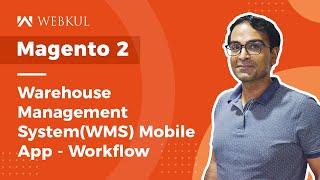 Magento 2 WMS Mobile App | Warehouse Management System - Overview