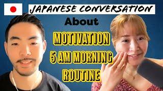 【10 mins Japanese conversation】about motivation
