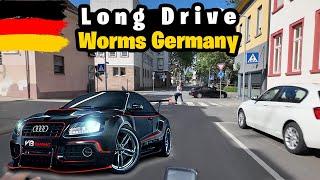 Long Drive ️ Worms Germany  | Germany Europe | Germany Roads