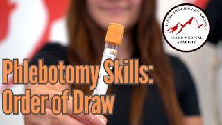 Phlebotomy Skills - Order of Draw