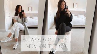 5 DAYS, 5 OUTFITS | MUM ON THE GO | OUTFIT INSPO