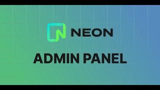 How to build an admin panel on top of Neon.tech