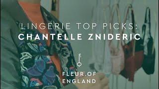 TOP LUXURY LINGERIE PICKS WITH AWARD-WINNING STYLIST CHANTELLE ZNIDERIC