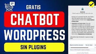 CHATBOT WORDPRESS GRATIS Crea tu Propio Chat Sin Plugins Para tu Blog ChatGPT