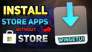 BEST METHOD to Install Microsoft Store Apps Without the Microsoft Store (Windows 10/11 Tutorial)