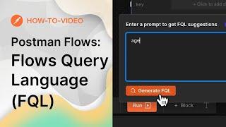 Flows Query Language (FQL) | Postman Flows