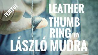 Great Leather Thumb Ring by Lásló Mudra - Review