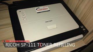 Ricoh SP 111 Toner Refilling
