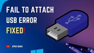 How to Fix the "Failed to Attach the USB Device" Error in VirtualBox on Windows