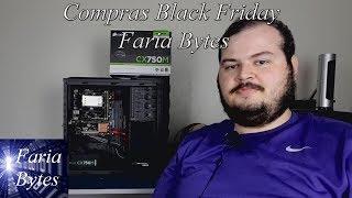 Compras Black Friday Faria Bytes