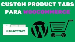 CUSTOM PRODUCT TABS PARA WOOCOMMERCE