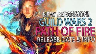 Guild Wars 2 Path Of Fire Expansion Announced! - Release Date & Information!