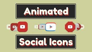 Animated Social Media Buttons 3 Ways | HTML & CSS