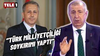 Ümit Özdağ'dan çok çarpıcı Ali Yerlikaya yorumu: FETÖ ile mücadele etmesi gerekiyor ama etmiyor...