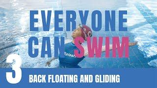 LEARN TO SWIM | Ep.3 Back Floating and Gliding | How to float on back on back for beginners