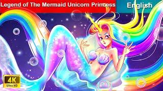 Legend of The Mermaid-Unicorn Princess  Bedtime Stories  Fairy Tales |@WOAFairyTalesEnglish