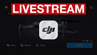 How to LIVESTREAM in DJI Fly App - New Updates